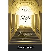 Six Steps to Prayer