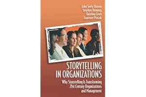 Storytelling in Organizations