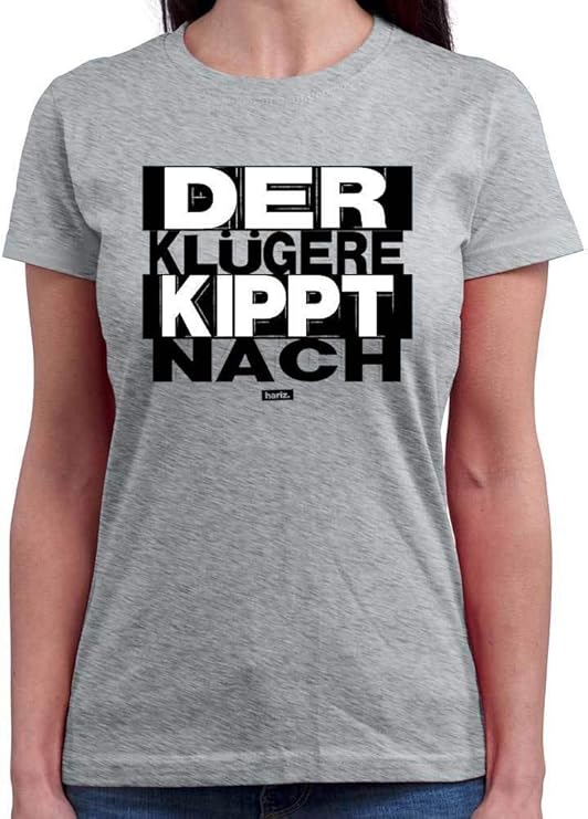 HARIZ Damen TShirt Rundhals Der Klügere Kippt Nach Sprüche Schwarz