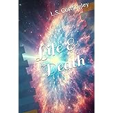 Life & Death (A Shadow Rising)