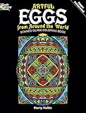 Artful Eggs from Around the World Stained Glass Coloring Book (Dover Design Stained Glass Coloring B by Marty Noble