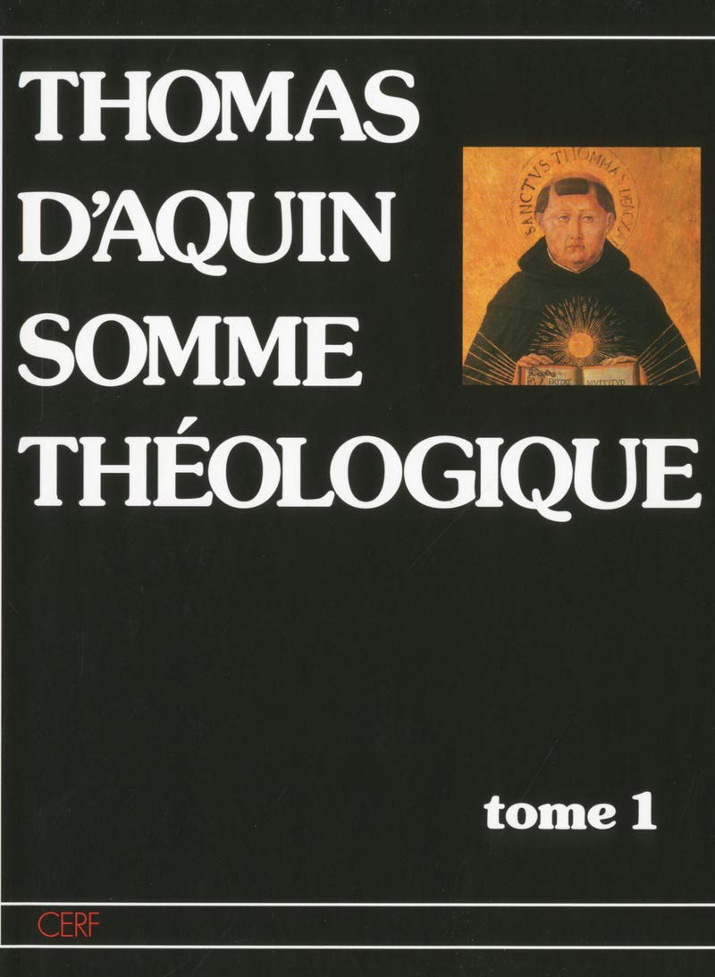 Somme Theologique Tome 1 1 Oeuvres Thomas D Aquin French Edition Thomas D Aquin 9782204022293 Amazon Com Books