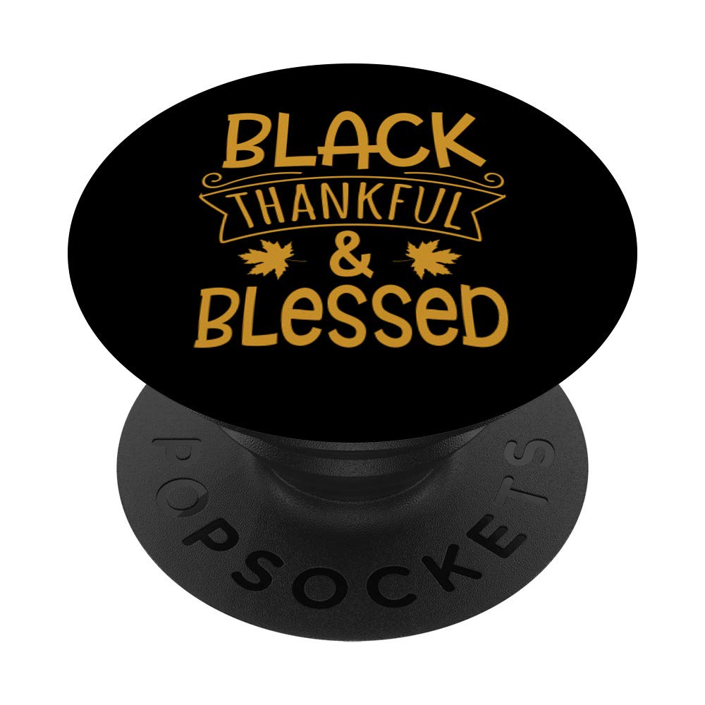 Black Thankful And Blessed Thanksgiving Afro Black Girl PopSockets Swappable PopGrip