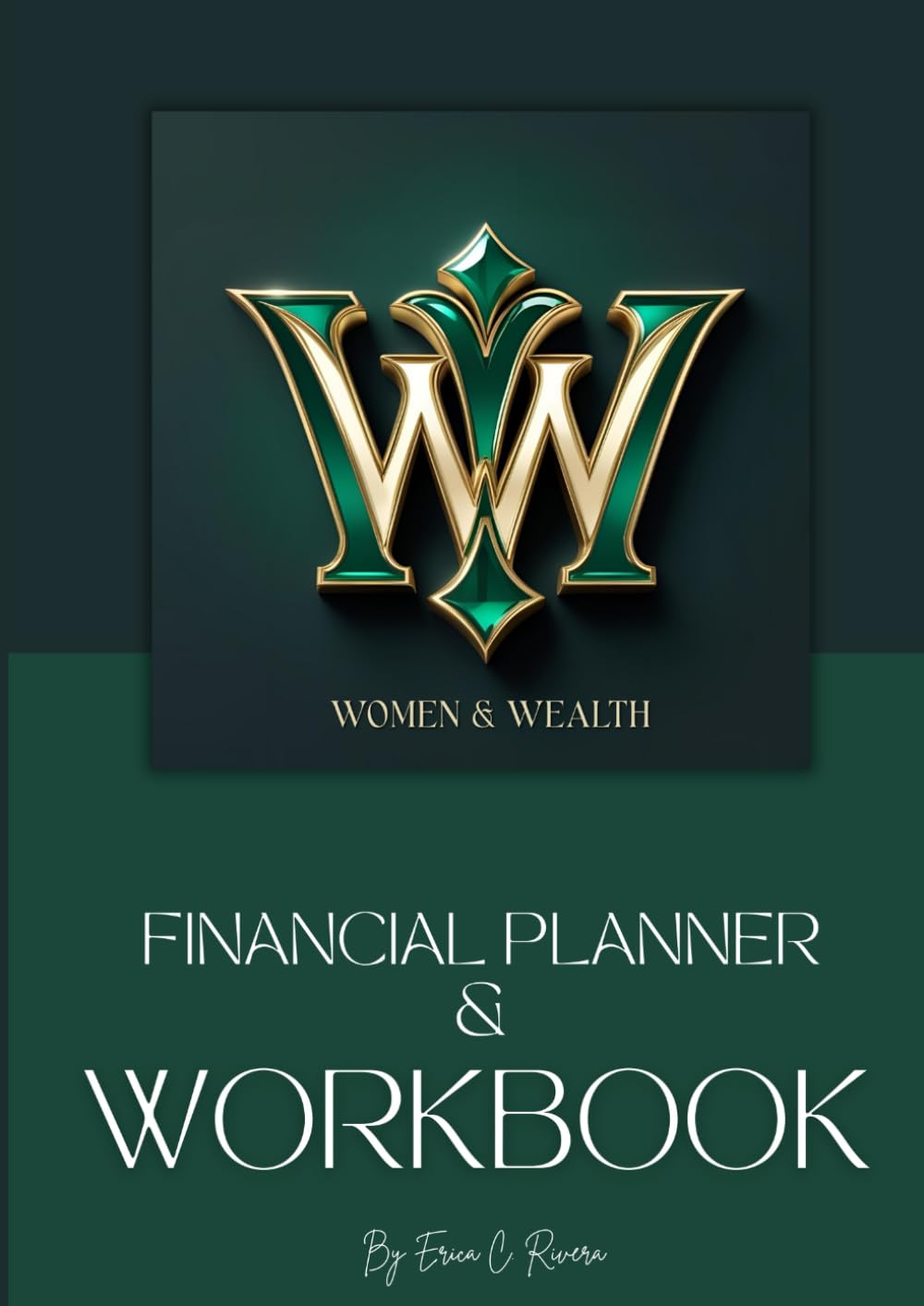 Women & Wealth Workbook And Financial Planner