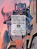 Mobile Suit Gundam: The Origin, Vol. 3- Ramba Ral by 