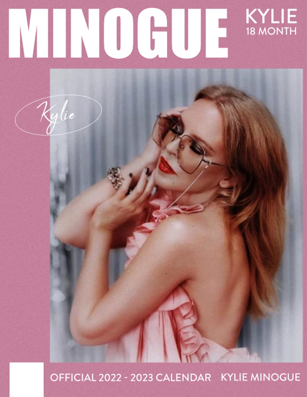 Amazon.com: Kylie Minogue Calendar 2022: Kylie Minogue Official Calendar - 2022 Monthly Planner, Square Calendar With 18 Exclusive Kylie Minogue Photoshoots From September . Music Pop Singer Songwriter Celebrity: 9798481994727: Bosi, Eliana: Books