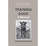 Training Dogs: A Manual