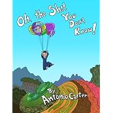 Oh, The Sh!t You Don't Know!: College Graduate Edition