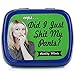 Oops Did I Just Sh*t My Pants Mints - Peppermint Breath Mints - Novelty Candy Mints for Women - Hinged Collectible Tin of Sugar-Free Breath Fresheners