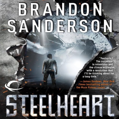 Steelheart: The Reckoners, Book 1, by Brandon Sanderson