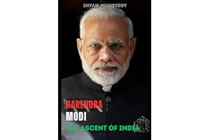 Narendra Modi: The Ascent of India