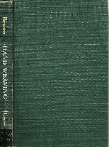 HAND WEAVING For Pleasure and Profit: A Guide to Two Harness Weaving by Harriette J. Brown (Hardcover)