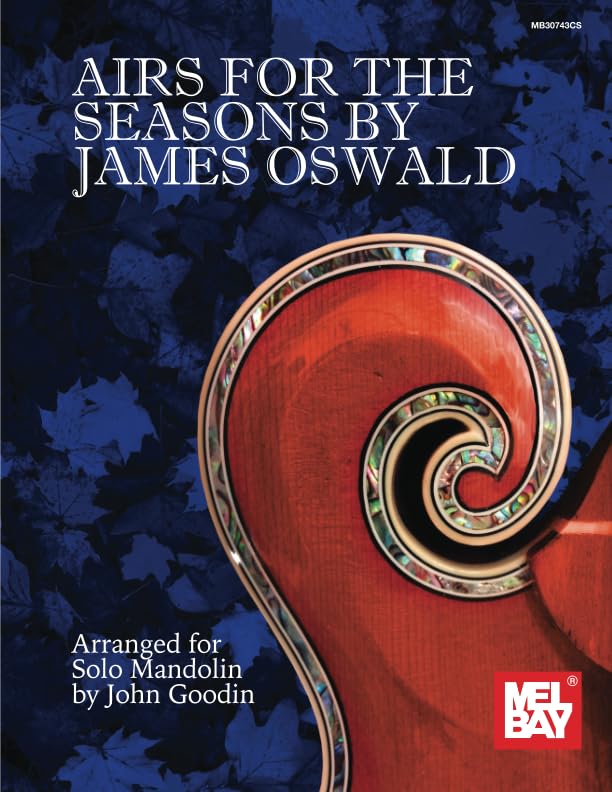 Airs for the Seasons by James Oswald: Arranged for Solo Mandolin