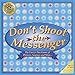 Don't Shoot The Messenger | Players Race to Solve Famous Phrases and Sayings | Classic Party & Game Night Fun for Adults and Family
