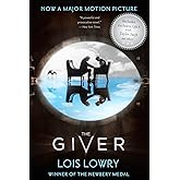 The Giver Movie Tie-in Edition: A Newbery Award Winner―A Boy Discovers Dark Secrets in an Ideal World (Giver Quartet, 1)