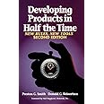 Developing Products in Half the Time: New Rules, New Tools, 2nd Edition