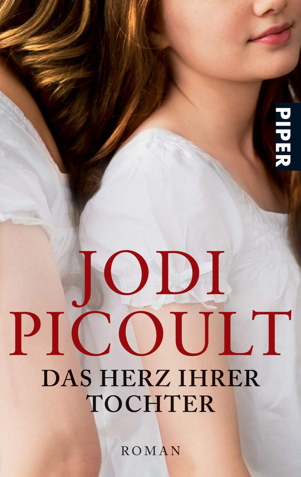 Das Herz Ihrer Tochter Roman Picoult Jodi 9783492263764 Amazon Com Books