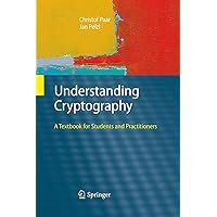 Understanding Cryptography: A Textbook for Students and Practitioners