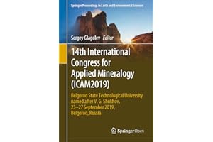 14th International Congress for Applied Mineralogy (ICAM2019): Belgorod State Technological University named after V. G. Shuk