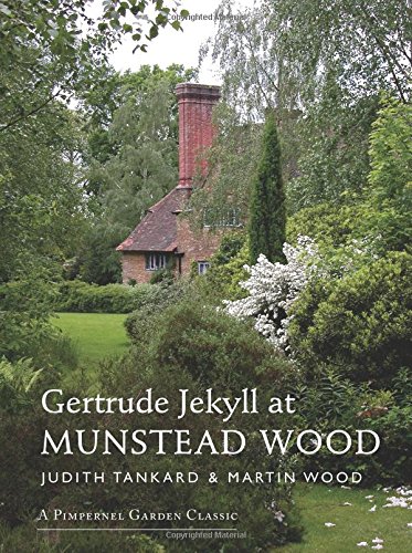 Gertrude Jekyll at Munstead Wood (A Pimpernel Garden Classic)