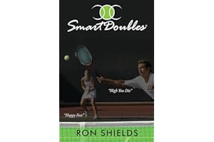 Smart Doubles: Learn How to Play and Reinforce a Simple and Strategic Game of Recreational Doubles
