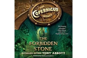 The Forbidden Stone: The Copernicus Legacy, Book 1