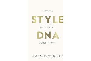 Style DNA: How to dress with confidence