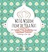 Wit and Wisdom from the Yoga Mat: 125 Peaceful Poses, Mindful Musings, and Simple Tricks for Leading by Rachel Scott