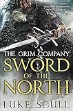 Sword of the North: The Grim Company