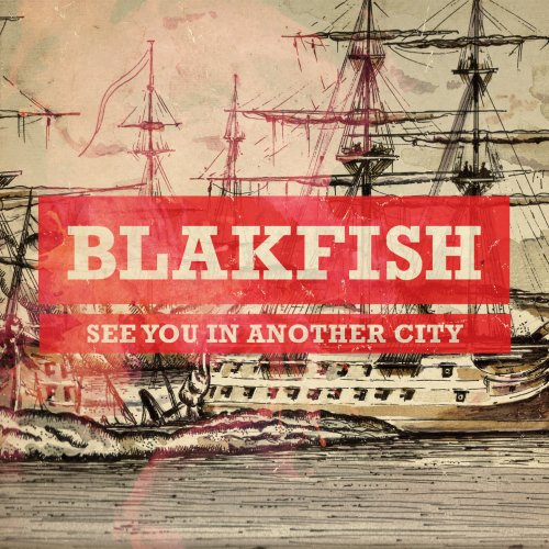 Blakfish - See You In Another City - Zortam Music