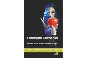 Piercing the Cosmic Veil: You Shall Not Be Afraid of the Terror by Night