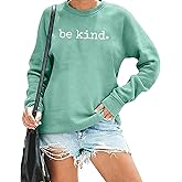 ASTANFY Be Kind Sweatshirt Womens Letter Print Pullover Long Sleeves Blessed Top Blouse