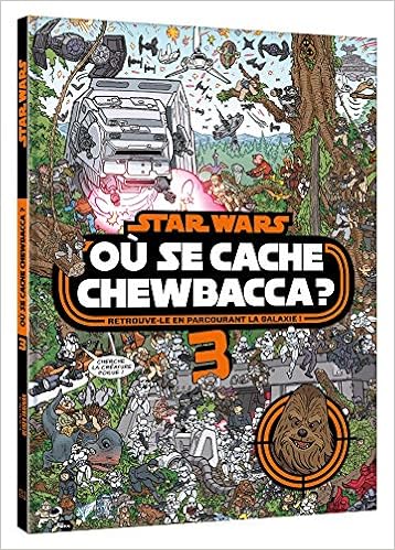 couverture de : O&ugrave; se cache Chewbacca ?
