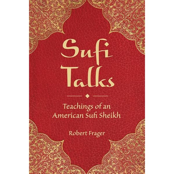 Heart, Self, & Soul: The Sufi Psychology of Growth, Balance
