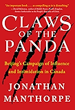 Claws of the Panda: Beijing's Campaign of Influence and Intimidation in Canada