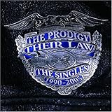 The Prodigy - Their Law - The Singles 1990-2005