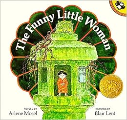 The Funny Little Woman (Picture Puffins), by Arlene Mosel