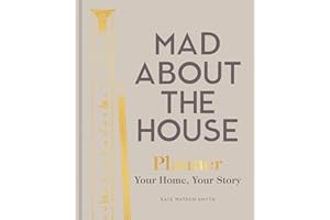 Mad About the House Planner: Your Home, Your Story