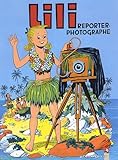 Lili, Tome 25 : Lili reporter-photographe by 