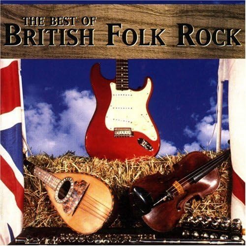 The Best of British Folk Rock By Various Artists (19960930) by