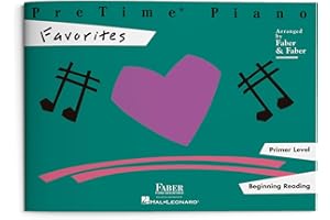 PreTime Piano: Favorites - Primer Level | Beginner Folk Song Sheet Music for Young Students | Easy Piano Songbook in Middle C Position | Faber Piano Book with Early Elementary Piano Method