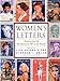 Women's Letters: America from the Revolutionary War to the Present