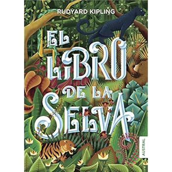 El Libro de la Selva (Austral Intrépida) El Libro de la Selva (Austral Intrépida)