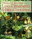 Making Decorative Lawn Ornaments & Patio Containers by 