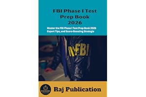 FBI Phase I Test Prep Book 2026 .: Master the FBI Phase I Test Prep Book 2026 Expert Tips, and Score-Boosting Strategie .