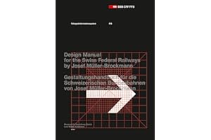 Josef Müller-Brockmann: Design Manual for the Swiss Federal Railways (Fahrgastinformationssystem / Passenger Information System)