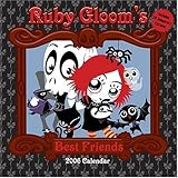 Ruby Gloom's Best Friends 2006 Wall Calendar by