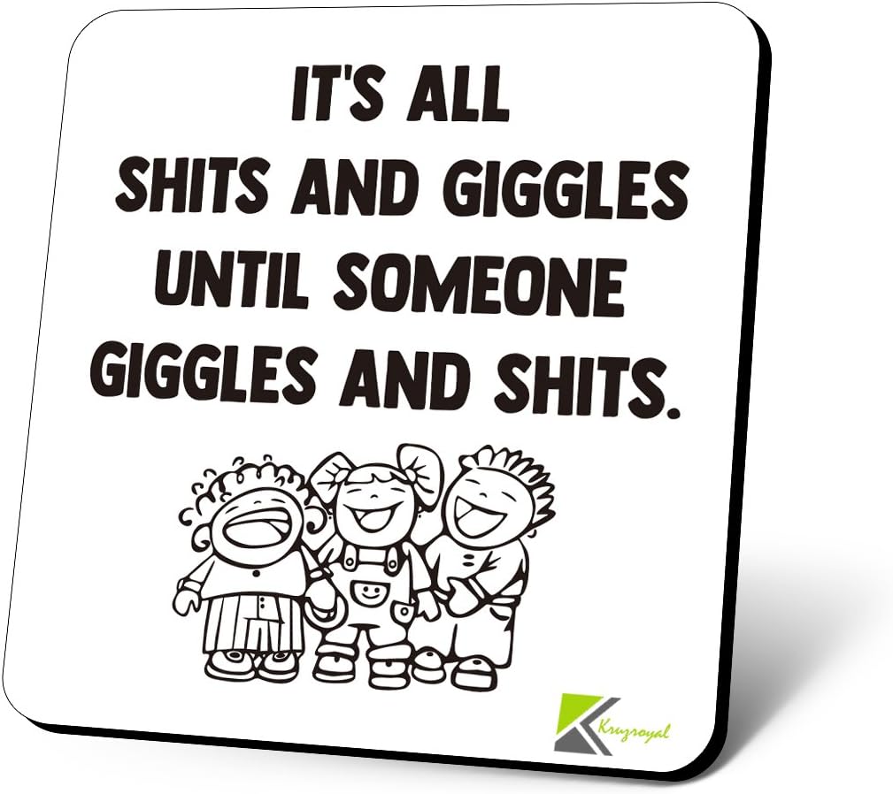 CS792 It's All Shits and Giggles Until Someone Giggles and Shits. Novelty Funny Coffee Tea Drink Gift Glossy MDF Wooden Coaster