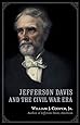 Jefferson Davis and the Civil War Era
