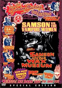 Samson vs. the Vampire Women / Samson in the Wax Museum